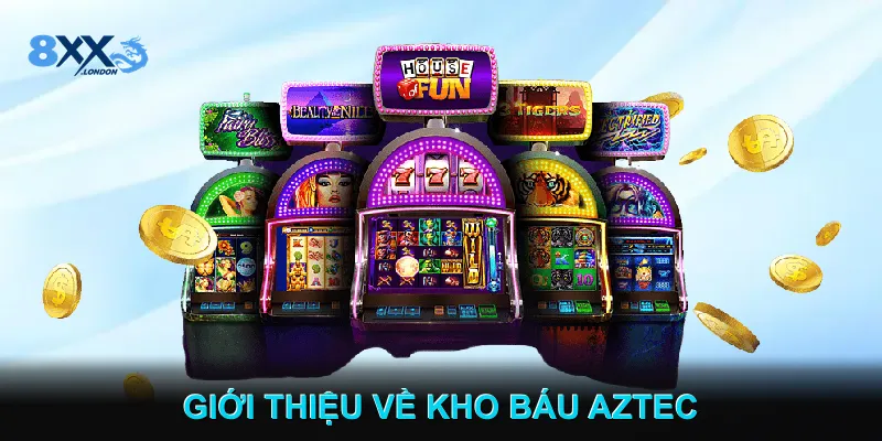 Giới Thiệu Về Kho Báu Aztec