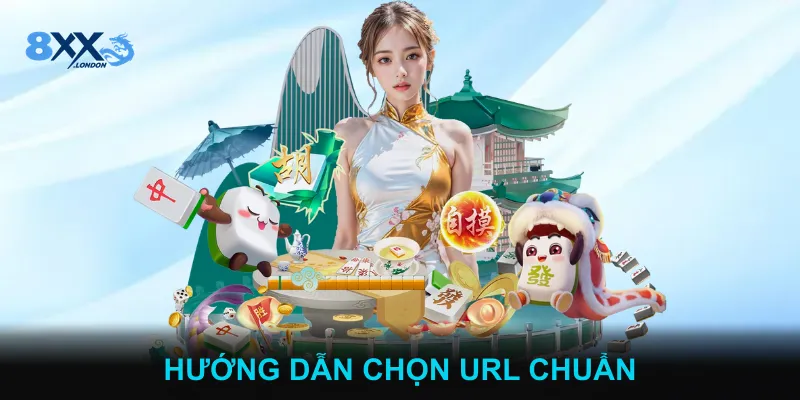 Hướng dẫn chọn URL chuẩn