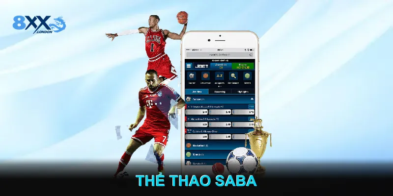 Thể Thao Saba - Trải Nghiệm Cá Cược Đỉnh Cao 2025